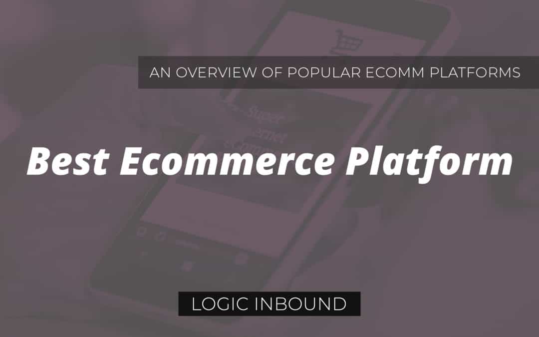 Best Ecommerce Platform for Your Business