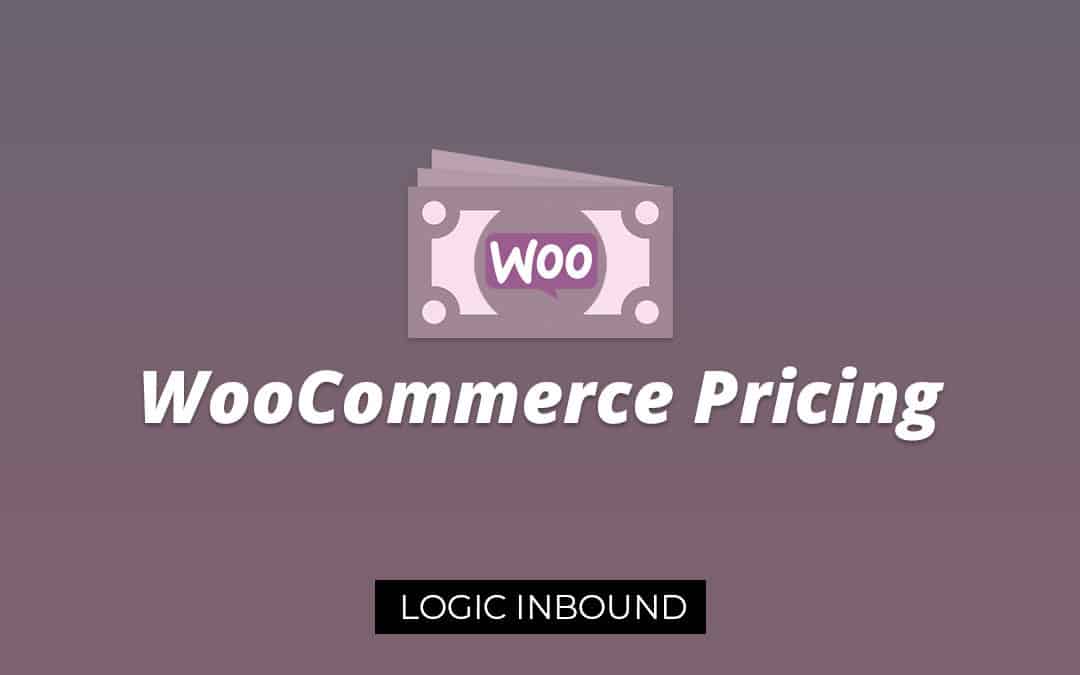 WooCommerce Pricing – Overview of the Costs Involved