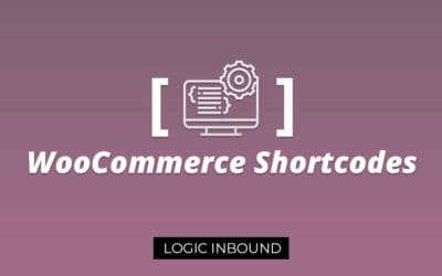 WooCommerce Shortcodes – A Comprehensive Guide to Using Shortcodes