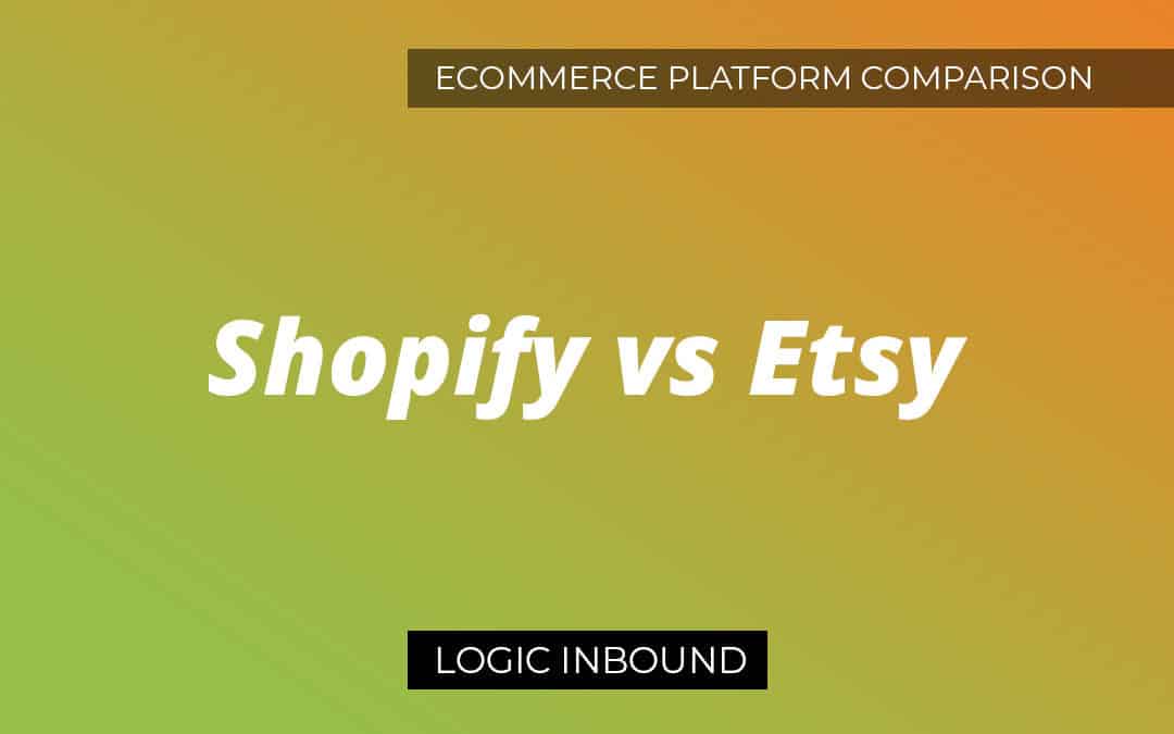 Shopify vs Etsy: Differences Between an Ecommerce Store and Online Marketplace