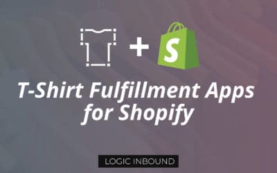 The Best Shopify T-Shirt Fulfillment Apps in 2019