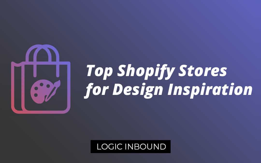 20 Top Shopify Stores to Inspire Your Own e-Commerce Design