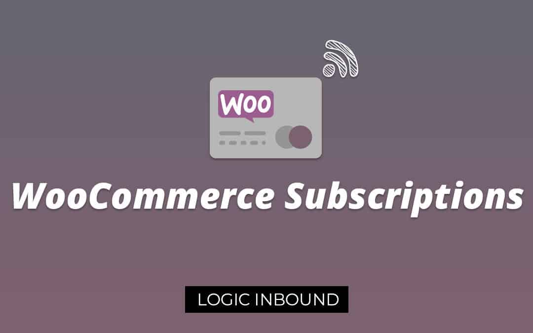 WooCommerce Subscriptions: Best Subscription Plugins for Woocommerce