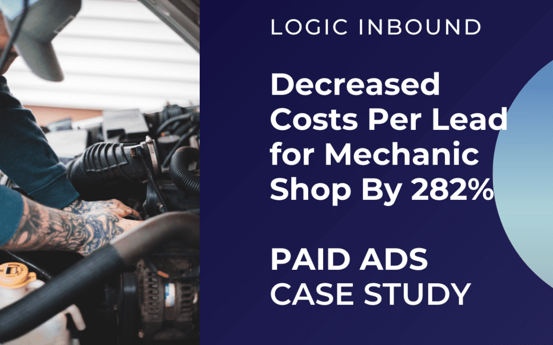 Mobile Automotive Repair Company Case Study – Decreased Costs Per Lead By 282%